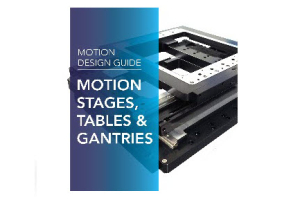 Motion Design Guide for Stages, Tables, and Gantries